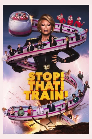 Stop! That! Train! Poster